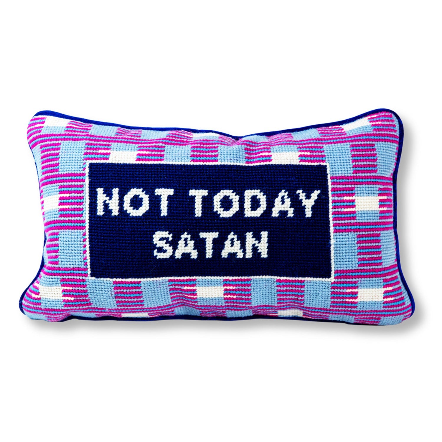 Not Today Satan needle point pillow